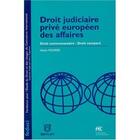 Couverture du livre « Droit judiciaire privé européen des affaires » de Alexis Mourre aux éditions Bruylant