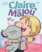 Couverture du livre « Claire et Malou Tome 1 : Joyeux prémensiversaire ! » de Tauro et Chiara Karicola aux éditions Dupuis