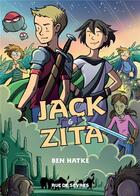 Couverture du livre « Jack et Zita » de Ben Hatke aux éditions Rue De Sevres