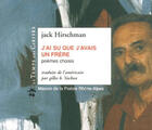 Couverture du livre « J'ai su que j'avais un frère » de Jack Hirschman aux éditions Le Temps Des Cerises
