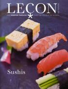 Couverture du livre « Sushis » de Takeuchi Hisayuki aux éditions Les Editions Culinaires