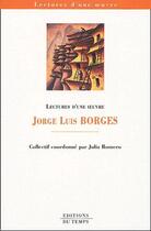 Couverture du livre « Jorge Luis Borges » de Julia Romero aux éditions Editions Du Temps
