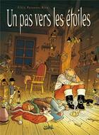 Couverture du livre « Un pas vers les étoiles : Tome 1 » de Jerome Felix et Joel Parnotte aux éditions Soleil