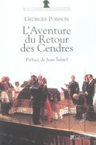 Couverture du livre « L'aventure du retour des cendres » de Georges Poisson aux éditions Tallandier