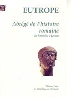 Couverture du livre « Abrégé de l'histoire romaine de Romulus à Jovien » de Eutrope aux éditions Paleo