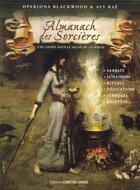 Couverture du livre « L'almanach des sorcières ; une année sous le signe de la magie » de Opakiona Blackwood et Avy Rae aux éditions Contre-dires