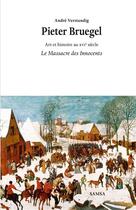 Couverture du livre « Pieter Bruegel » de Andre Verstandig aux éditions Samsa