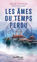 Couverture du livre « Les âmes du temps perdu » de David Perroud aux éditions Jouvence