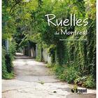 Couverture du livre « Les ruelles de Montréal » de Maxime Lefin et Nicole Lacelle aux éditions Broquet