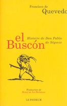 Couverture du livre « Histoire De Don Pablo De Segovie » de Francisco De Quevedo aux éditions Editions Le Passeur