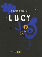 Couverture du livre « Lucy » de Olivier Douzou aux éditions Memo