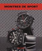 Couverture du livre « Montres de sport » de Martin Haubermann aux éditions Art Et Images