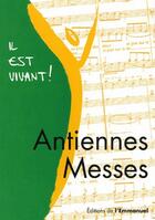 Couverture du livre « Il est vivant ! ; antiennes messes » de  aux éditions Emmanuel