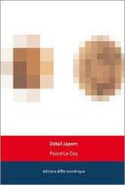 Couverture du livre « Détail japorn » de Lecoq/Pascal aux éditions Ere Numerique