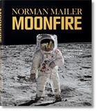 Couverture du livre « Norman Mailer ; moonfire ; la prodigieuse aventure d'Apollo 11 » de  aux éditions Taschen