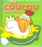 Couverture du livre « Maxi coucou ; prêt pour l'école » de  aux éditions Yoyo Books