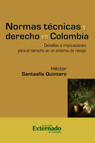 Couverture du livre « Normas técnicas y derecho en Colombia » de Hector Santaella Quintero aux éditions Epagine