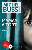 Couverture du livre « Maman a tort » de Michel Bussi aux éditions A Vue D'oeil