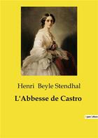 Couverture du livre « L'abbesse de castro » de Beyle Stendhal Henri aux éditions Culturea