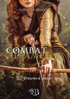 Couverture du livre « Combat d'amour Tome 4 : preuves d'amour » de Loraline Bradern aux éditions Bookelis