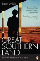 Couverture du livre « Great Southern Land » de Welsh Frank aux éditions Penguin Books Ltd Digital
