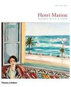 Couverture du livre « Henri Matisse : rooms with a view » de Neilsen Blum aux éditions Thames & Hudson