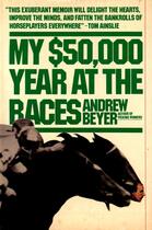 Couverture du livre « My $50,000 Year at the Races » de Beyer Andrew aux éditions Houghton Mifflin Harcourt