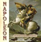 Couverture du livre « Napoleon ; the Story of the Little Corporal » de Robert Burleigh aux éditions Abrams Us
