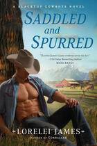 Couverture du livre « Saddled and Spurred » de Lorelei James aux éditions Penguin Group Us