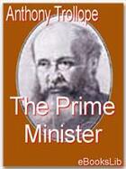 Couverture du livre « The Prime Minister » de Anthony Trollope aux éditions Ebookslib