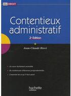 Couverture du livre « Contentieux administratif (2e édition) » de Jean-Claude Ricci aux éditions Hachette Education