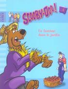 Couverture du livre « Scooby-doo t.4 ; un fantome dans le jardin » de  aux éditions Le Livre De Poche Jeunesse