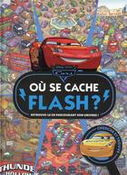 Couverture du livre « Cars : où se cache Flash ? » de Disney aux éditions Disney Hachette