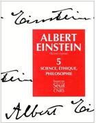Couverture du livre « Oeuvres choisies t.5 ; science, éthique, philosophie » de Albert Einstein aux éditions Seuil
