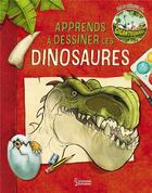 Couverture du livre « Gigantosaurus : Apprends à dessiner les dinosaures » de Jonny Duddle aux éditions Larousse