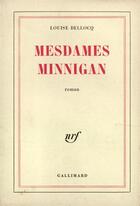 Couverture du livre « Mesdames minnigan » de Bellocq Louise aux éditions Gallimard