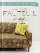 Couverture du livre « Fauteuil de style » de Hannah Stanton aux éditions Flammarion