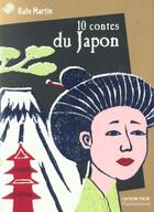 Couverture du livre « Dix contes du japon » de Rafe Martin aux éditions Pere Castor