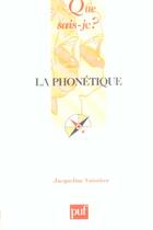 Couverture du livre « La phonetique qsj 637 » de Jacqueline Vaissiere aux éditions Que Sais-je ?