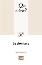 Couverture du livre « Le sionisme » de Ilan Greilsammer aux éditions Que Sais-je ?