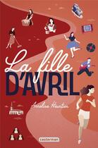 Couverture du livre « La fille d'avril » de Annelise Heurtier aux éditions Casterman