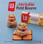 Couverture du livre « Le véritable petit beurre lu » de Martine Lizambard aux éditions Solar