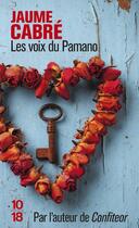 Couverture du livre « Les voix du pamano » de Jaume Cabre aux éditions 10/18