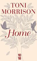 Couverture du livre « Home » de Toni Morrison aux éditions 10/18