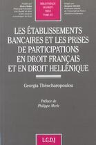 Couverture du livre « Les etablissements bancaires et les prises de participations en droit francais e » de Theocharopoulou G. aux éditions Lgdj