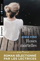 Couverture du livre « Roses mortelles » de Jenna Ryan aux éditions Harlequin