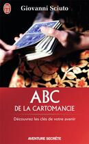 Couverture du livre « Abc de la cartomancie » de Giovanni Sciuto aux éditions J'ai Lu