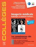 Couverture du livre « Imagerie médicale : radiologie et médecine nucléaire ; réussir son DFASM ; connaissances clés (3e édition) » de  aux éditions Elsevier-masson