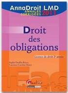 Couverture du livre « Droit des obligations (édition 2011) » de Laurence Caroline Henry aux éditions Gualino