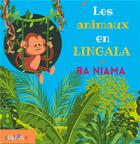 Couverture du livre « Les animaux en lingala pour enfants - ba niama - illustrations, couleur » de . Lilingala aux éditions Books On Demand